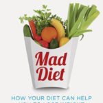 Mad Diet