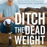 Ditch the Dead Weight