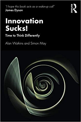 Innovation Sucks! Time to Think Differently